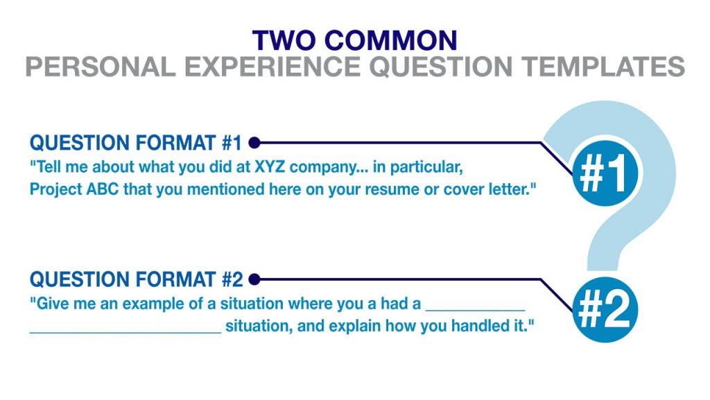Two common personal experience question templates